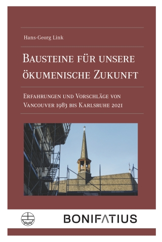 Bausteine für unsere ökumenische Zukunft