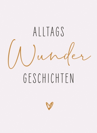 AlltagsWunderGeschichten