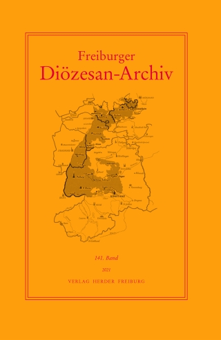 Freiburger Diözesan-Archiv, 141. Band 2021