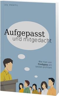 Aufgepasst und mitgedacht