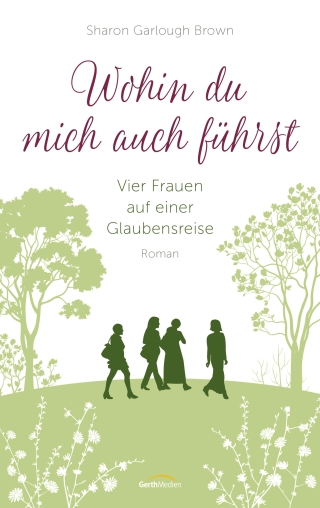 Wohin du mich auch führst