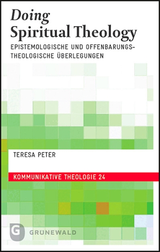 Doing Spiritual Theology
