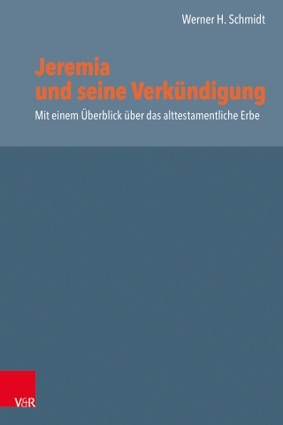 Jeremia und seine Verkündigung