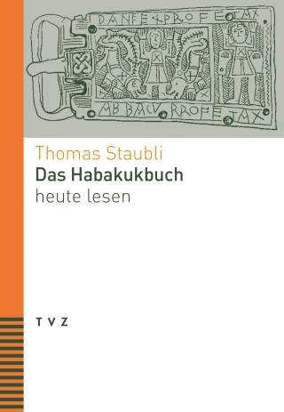 Das Habakukbuch heute lesen