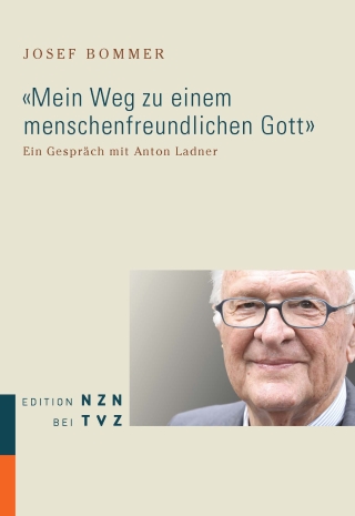 'Mein Weg zu einem menschenfreundlichen Gott'