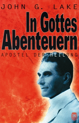 In Gottes Abenteuern