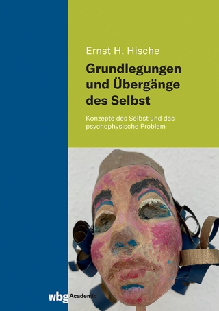 Grundlegungen und Übergänge des Selbst