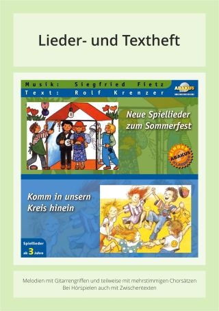 Neue Spiellieder zum Sommerfest & Komm in unsern Kreis hinein
