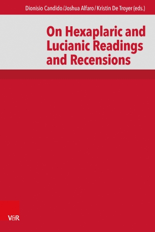 On Hexaplaric and Lucianic Readings and Recensions