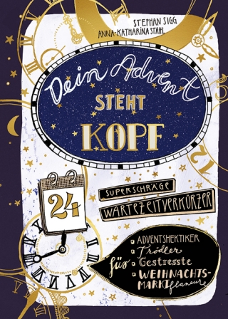 Dein Advent steht Kopf - Zeit
