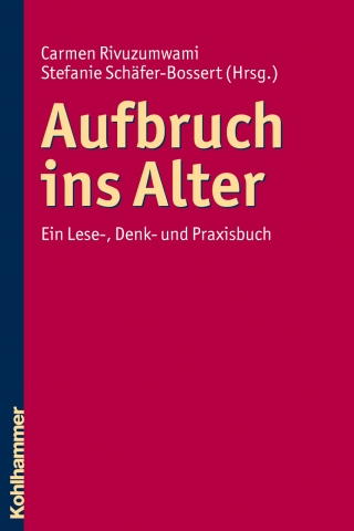 Aufbruch ins Alter