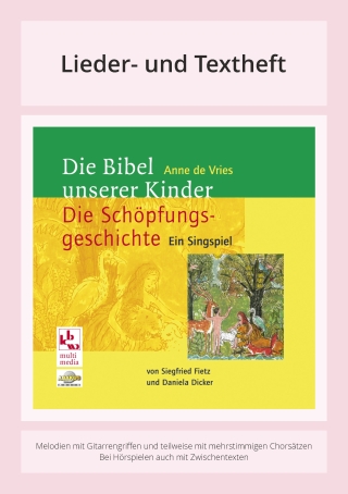 Die Bibel unserer Kinder: Die Schöpfungsgeschichte