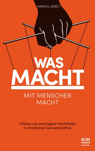 Was Macht mit Menschen macht