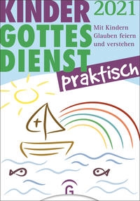 Kindergottesdienst praktisch 2021