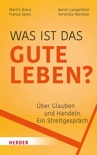 Was ist das gute Leben?