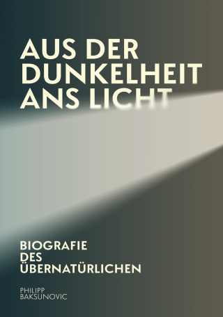 Aus der Dunkelheit ans Licht