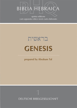 Biblia Hebraica Quinta (BHQ). Gesamtwerk zur Fortsetzung / Genesis