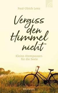 Vergiss den Himmel nicht