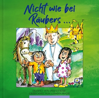 Nicht wie bei Räubers …