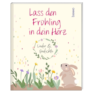 Lass den Frühling in dein Herz