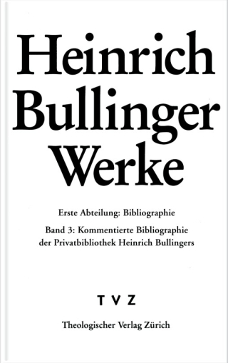 Bullinger, Heinrich: Werke
