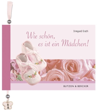Wie schön, es ist ein Mädchen