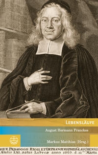 Lebensläufe August Hermann Franckes