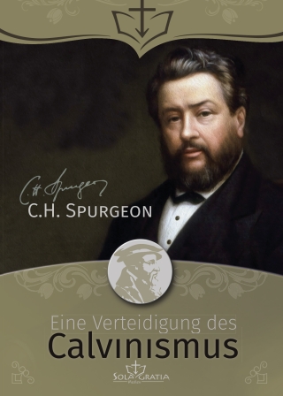 Eine Verteidigung des Calvinismus