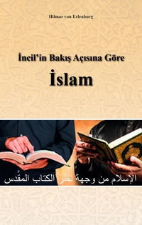İncil´in Bakış Açısına Göre İslam