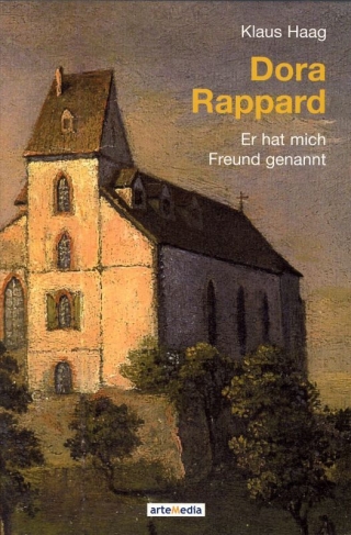 Dora Rappard – Er hat mich Freund genannt