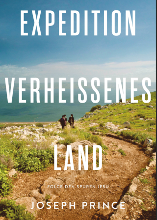 Expedition Verheissenes Land