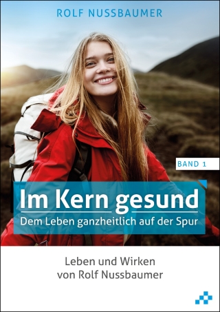 Im Kern gesund (Band 1-3)