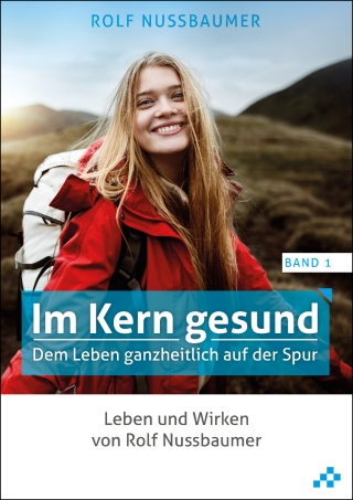 Im Kern gesund (Band 1) (PDF)