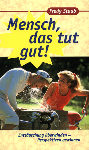 Mensch, das tut gut!