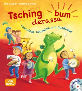 Tschingderassabum - Polonaisen, Tanzspiele und Spaßlieder, m. Audio-CD