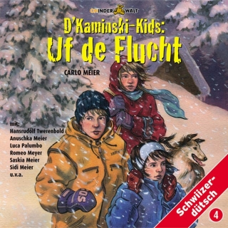 D'Kaminski-Kids Volume 4: Uf de Flucht