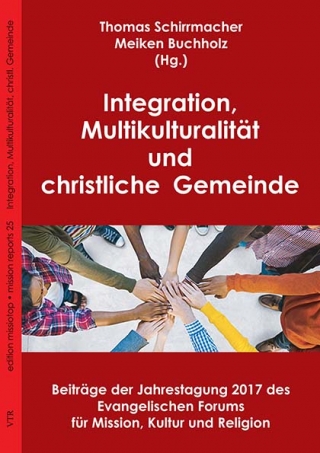 Integration, Multikulturalität und christliche Gemeinde