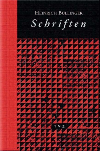 Heinrich Bullinger. Schriften. 6 Bände und Registerband / Schriften VI