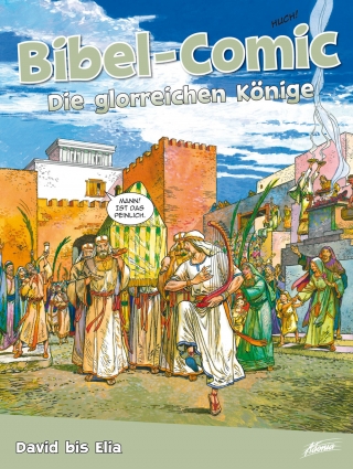 Bibel-Comic – Die glorreichen Könige