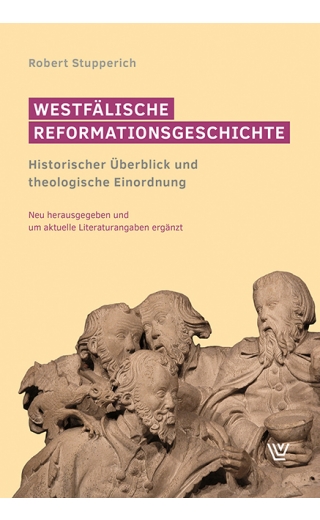 Westfälische Reformationsgeschichte
