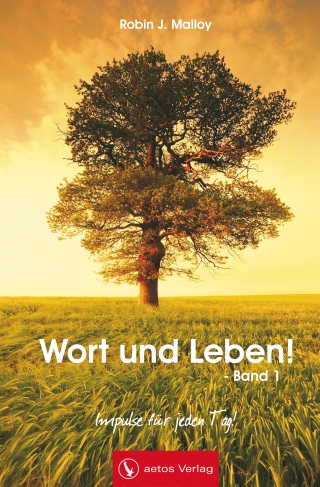 Wort und Leben! - Band 1 (Andachtsbuch)