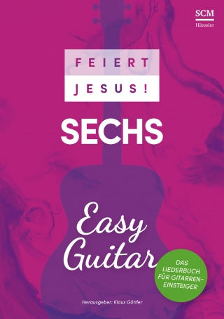 Feiert Jesus! 6 - Easy Guitar
