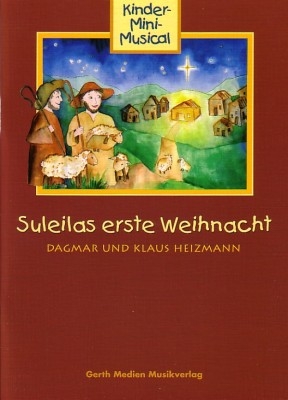 Suleilas erste Weihnacht - Liederheft