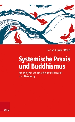 Systemische Praxis und Buddhismus