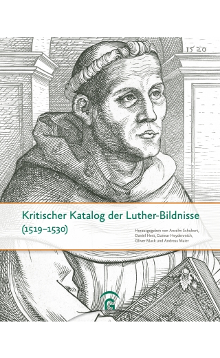 Kritischer Katalog der Luther-Bildnisse (1519-1530)