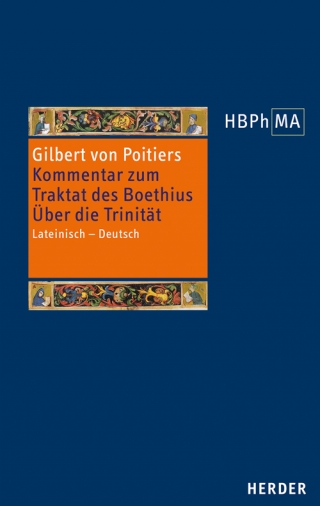 Expositio in Boethii. De trinitate - Kommentar zum Traktat des Boethius. Über die Trinität