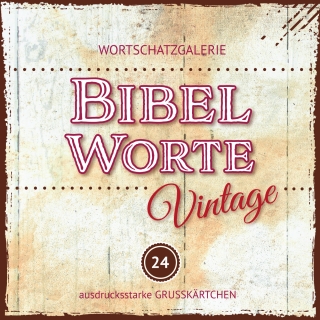 Wortschatzgalerie Bibelworte Vintage