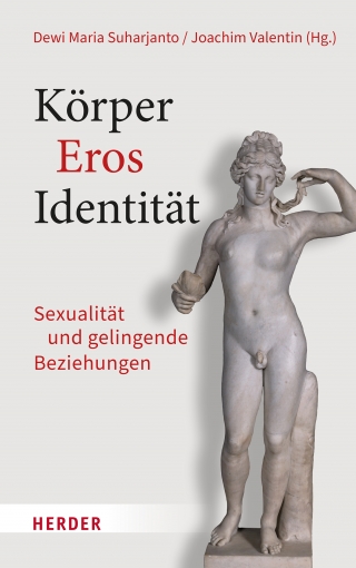 Körper – Eros – Identität