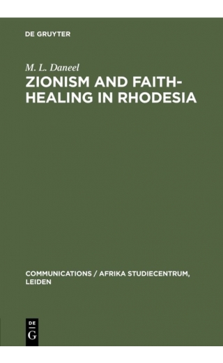Zionism and Faith-Healing in Rhodesia