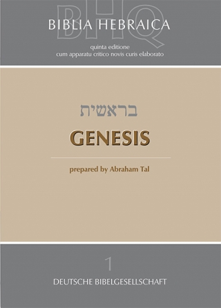 Biblia Hebraica Quinta (BHQ). Gesamtwerk zur Fortsetzung / Genesis